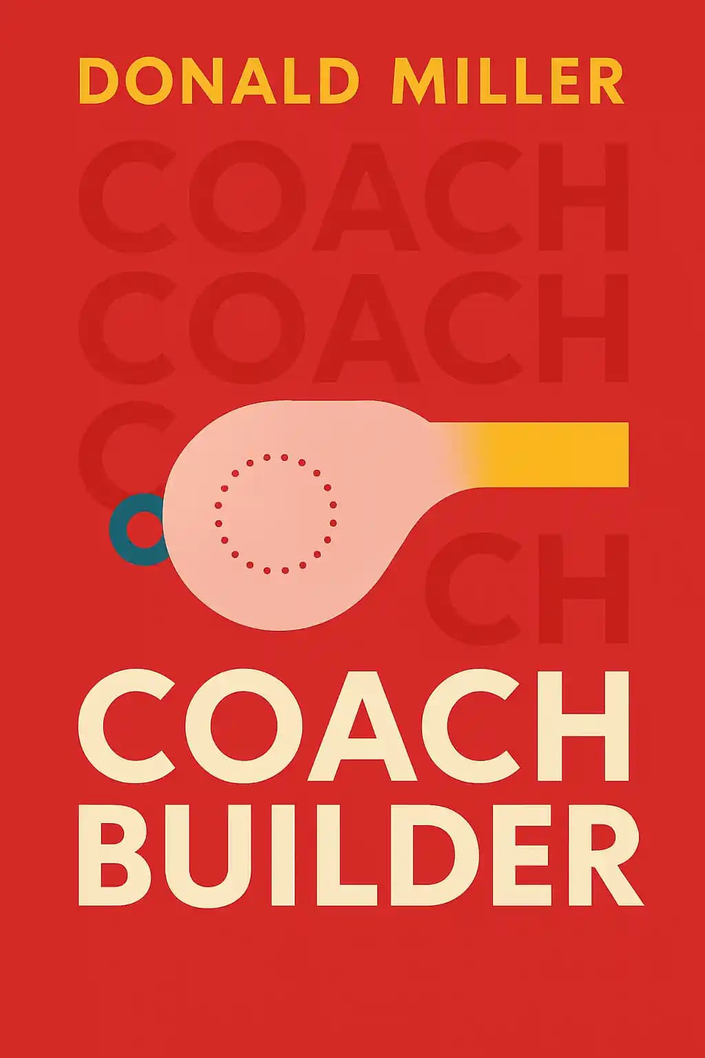Coach Builder: How to Turn Your Expertise Into a Profitable Coaching Career book cover