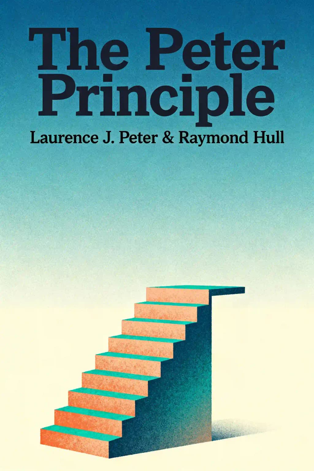 The Peter Principle: Why Things Always Go Wrong book cover