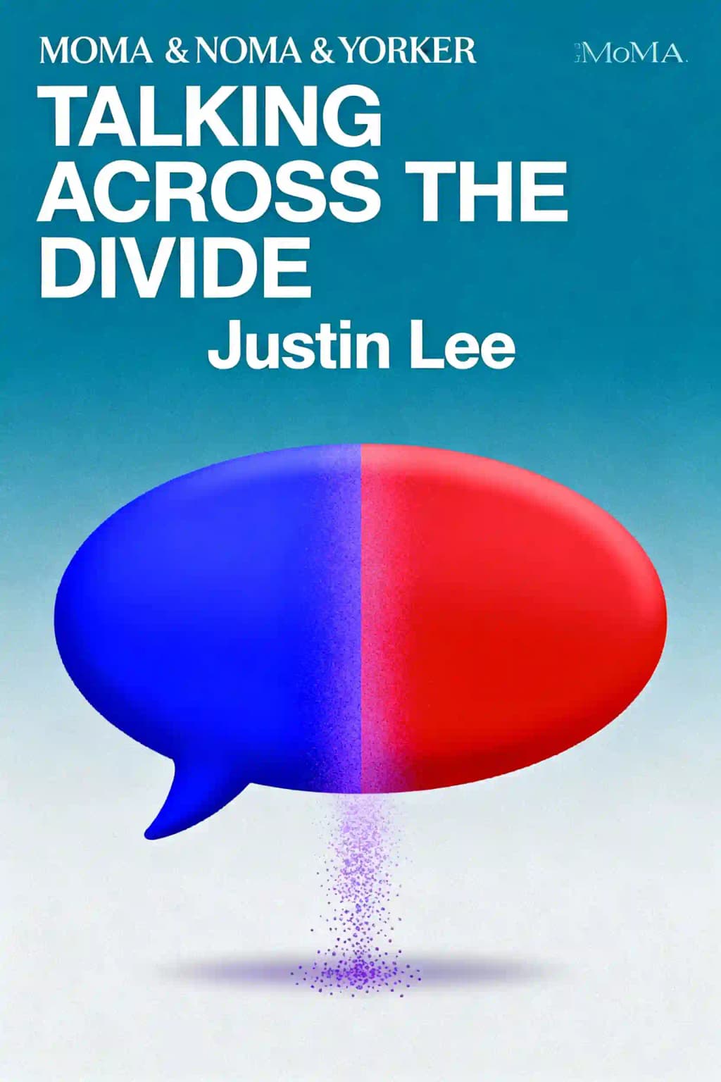 Talking Across the Divide: How to Communicate with People You Disagree with and Maybe Even Change the World book cover