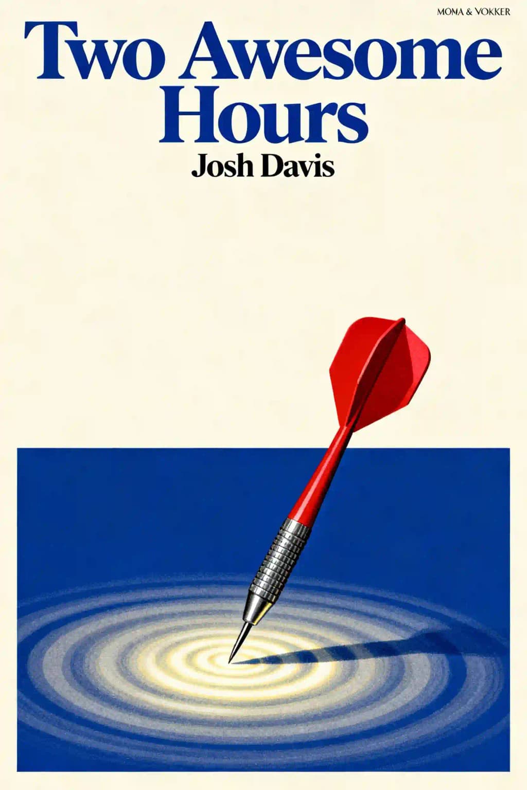 Two Awesome Hours: Science-Based Strategies to Harness Your Best Time and Get Your Most Important Work Done book cover