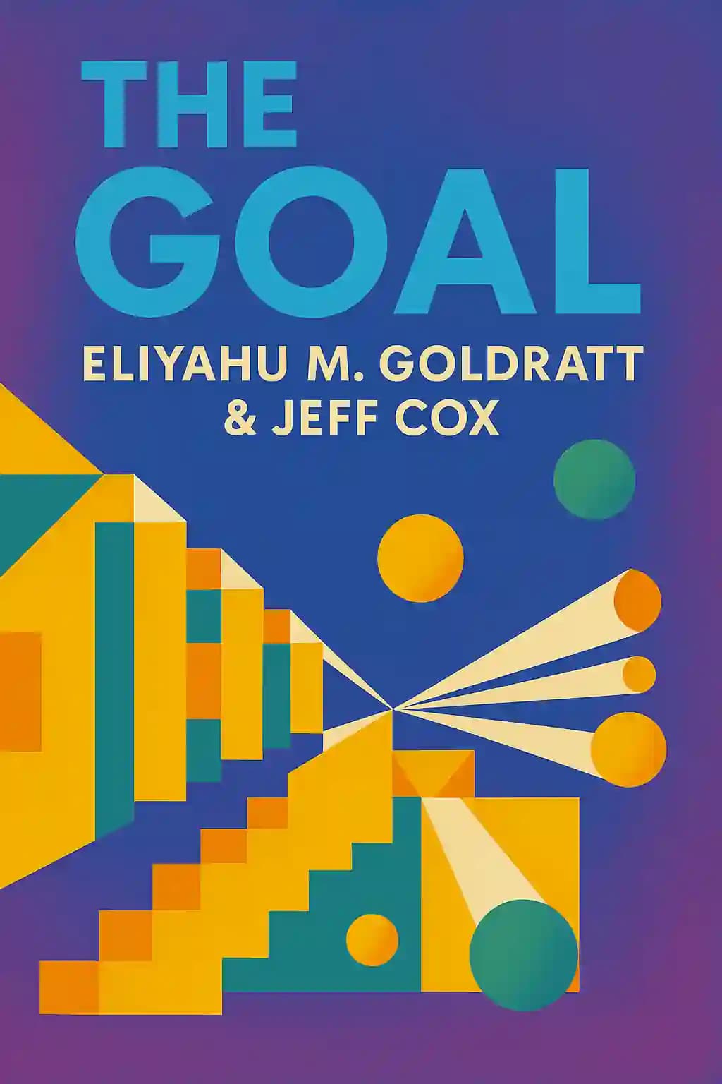 The goal: a process of ongoing improvement book cover