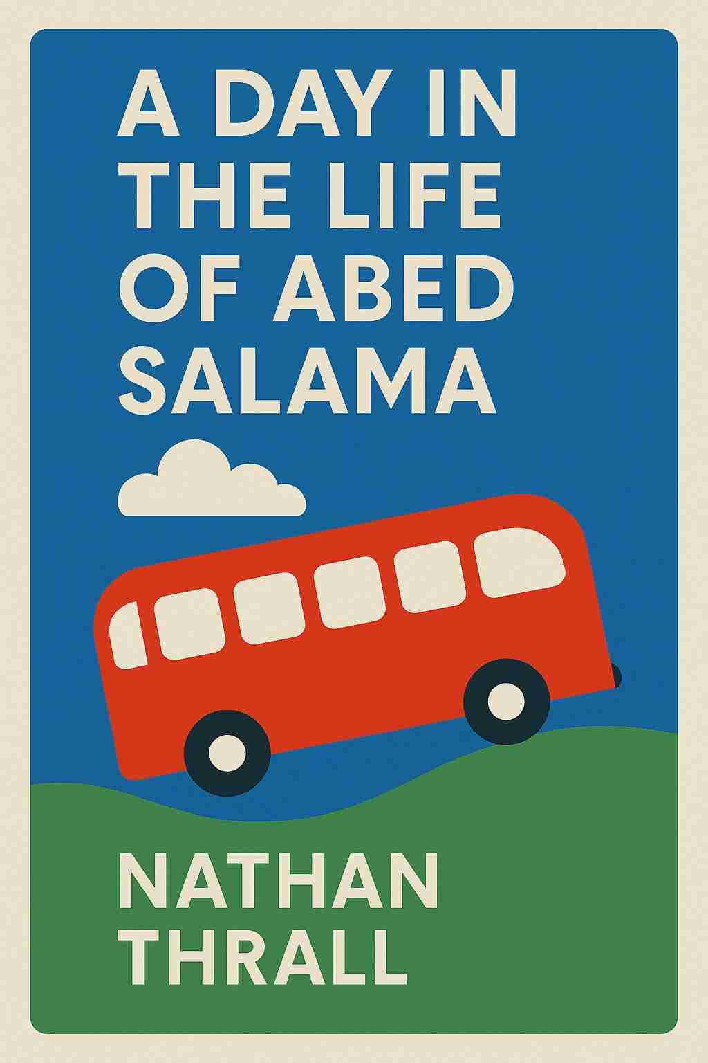 Day in the Life of Abed Salama: A Jerusalem Odyssey book cover