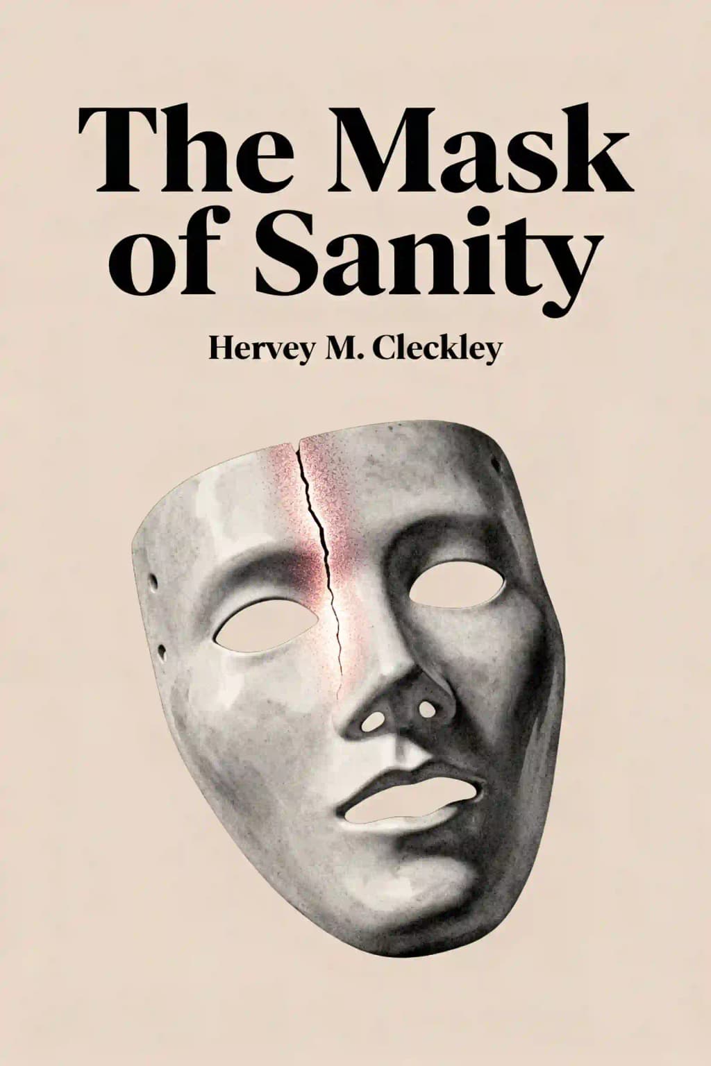 理智的面具: 关于所谓精神病态人格若干问题的澄清尝试 book cover