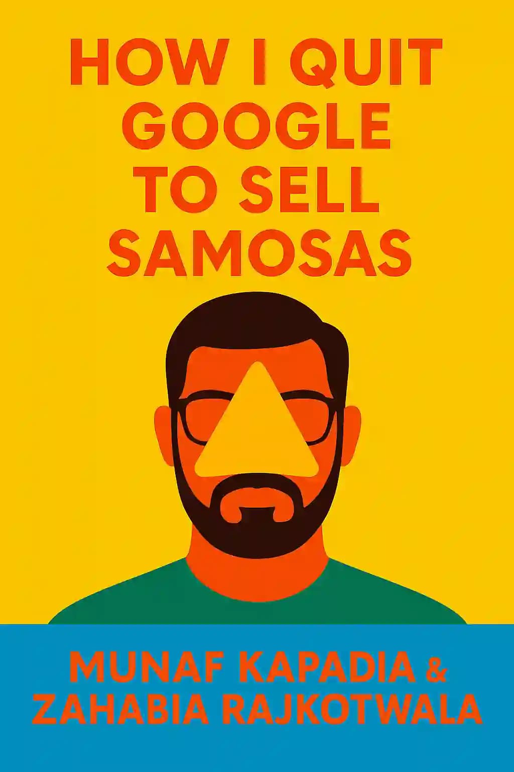 Come ho lasciato Google per vendere samosa book cover