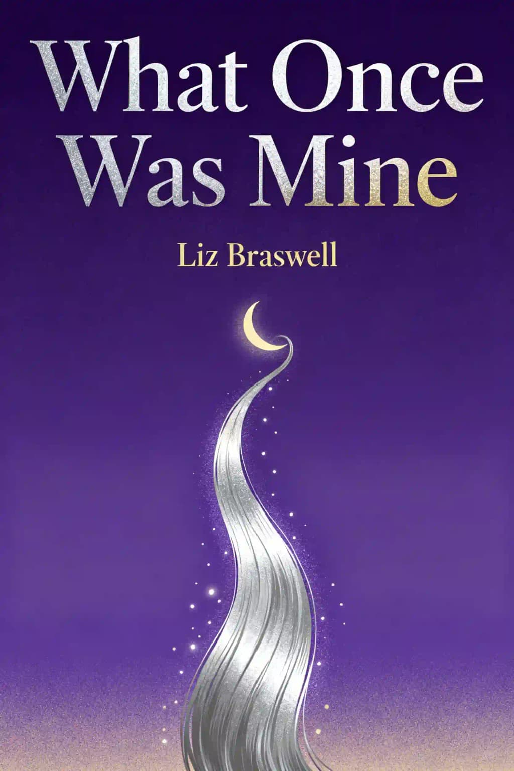 What Once Was Mine: A Twisted Tale book cover