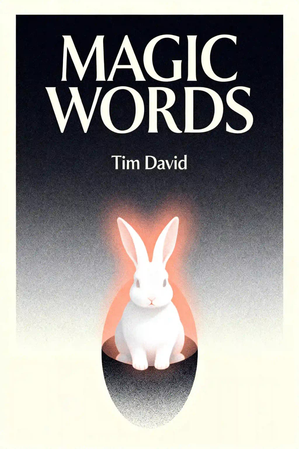 Magic Words: What to Say to Get Your Way book cover