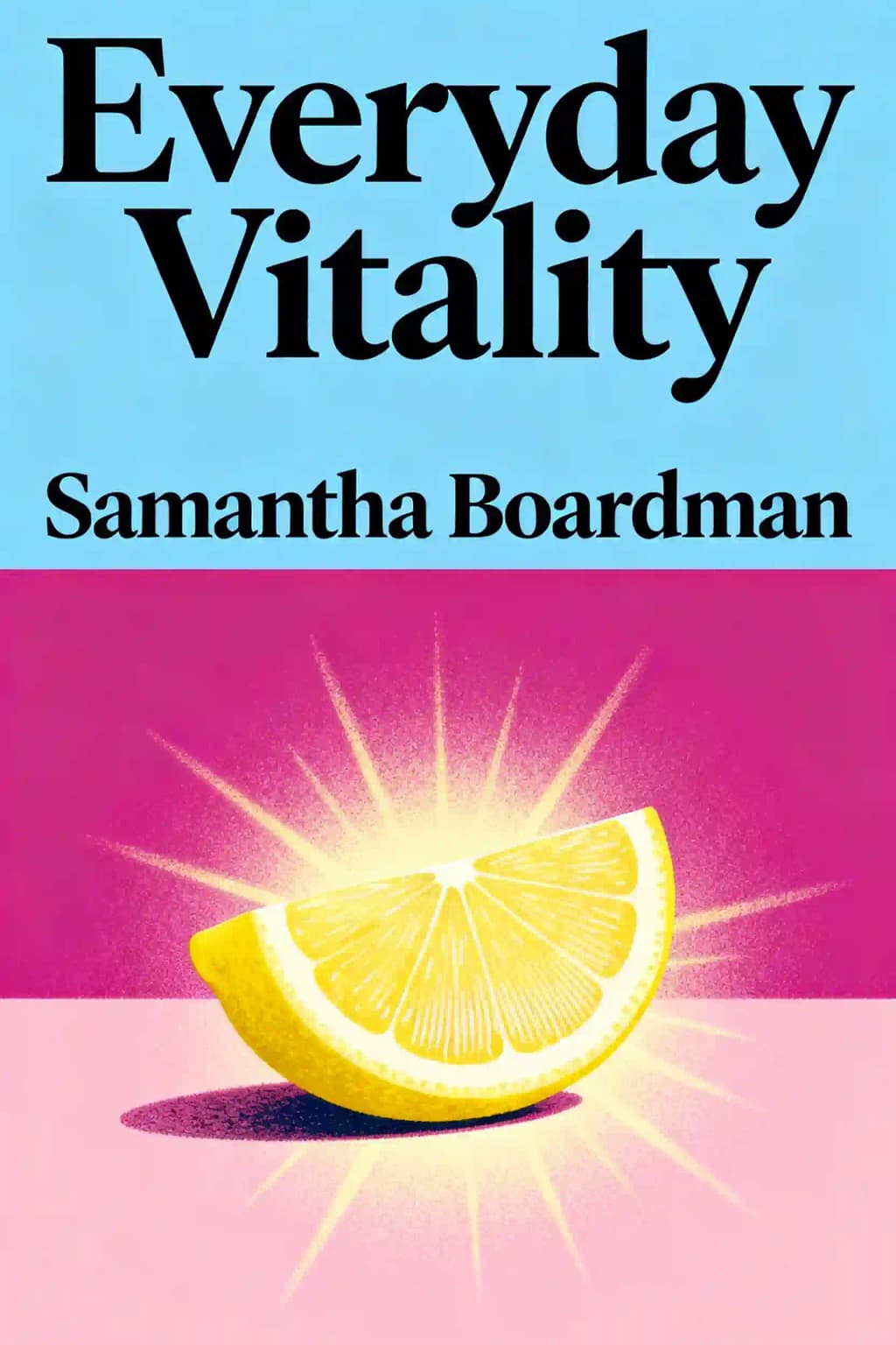 Everyday Vitality: Turning Stress into Strength book cover