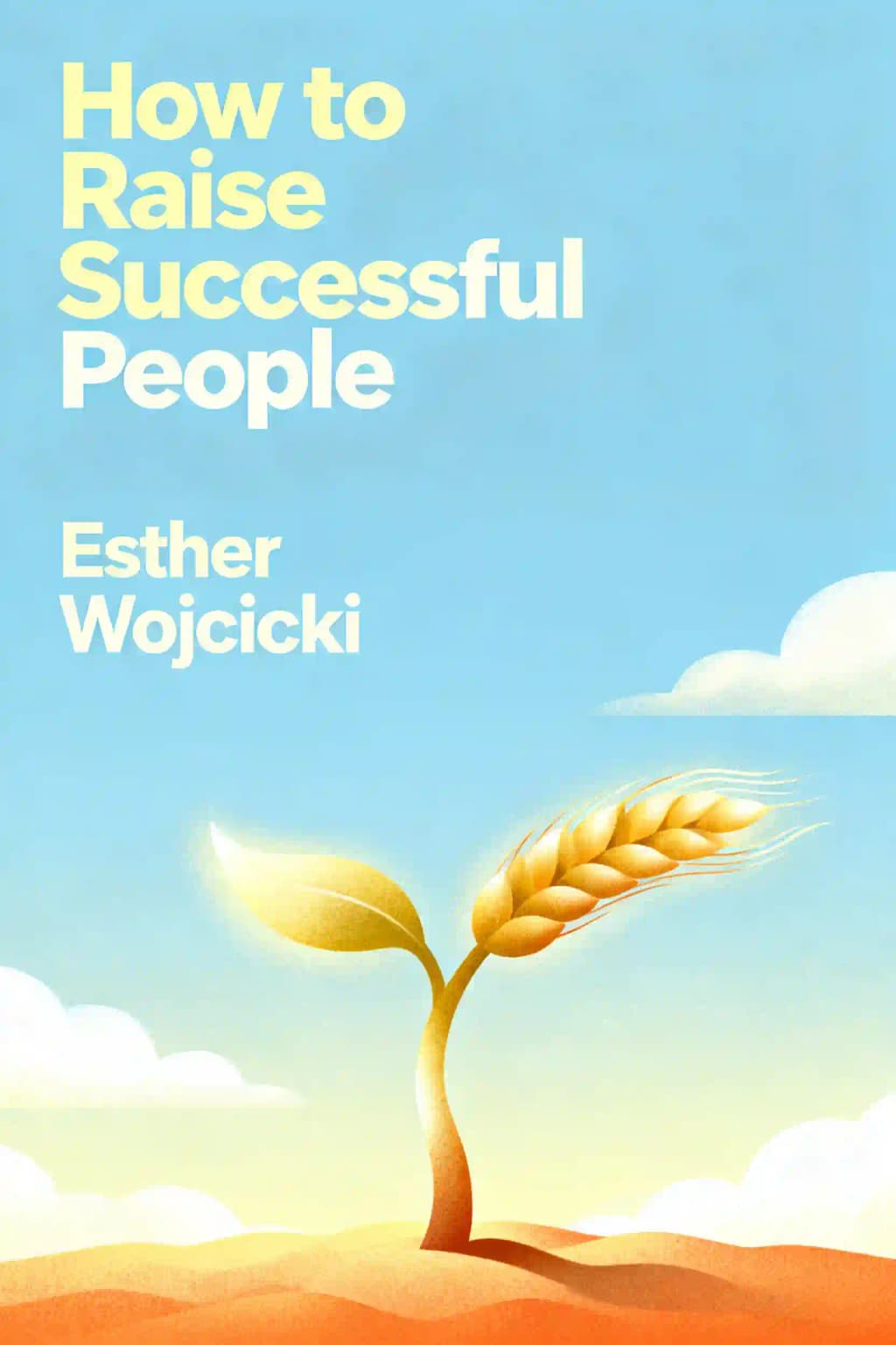 조상들의 양육법: 근본적인 결과를 위한 간단한 교훈들 book cover