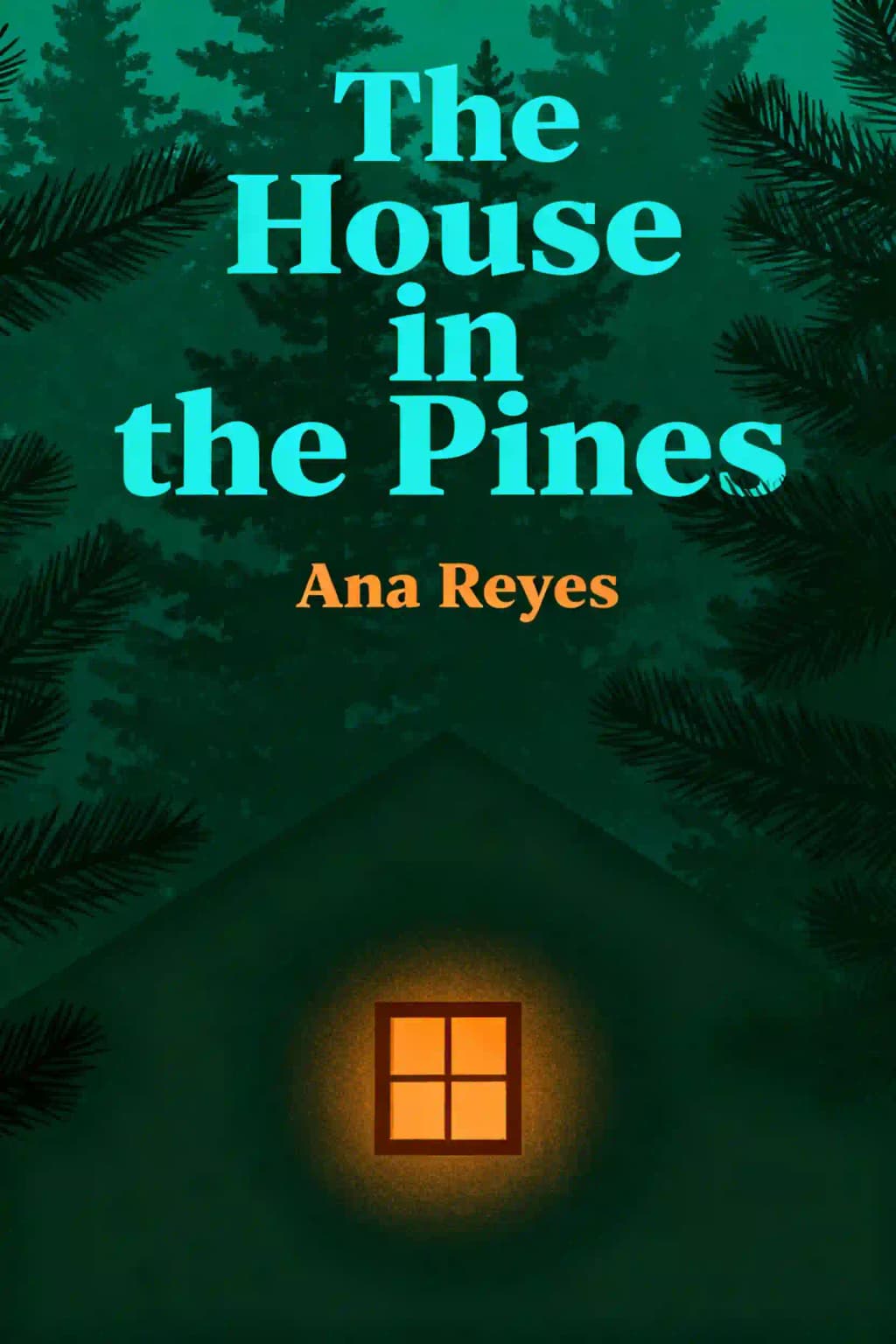 House in the Pines: A Novel book cover