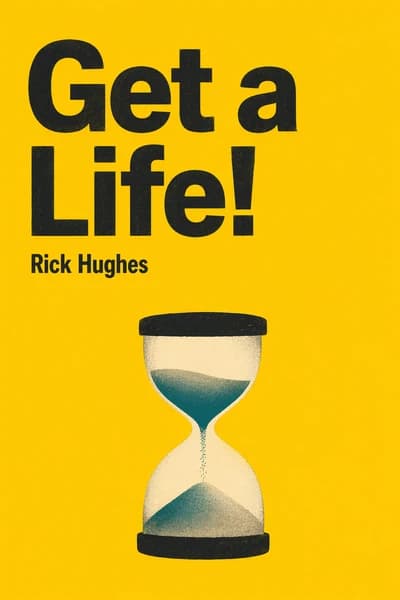 Get a Life!: Creating a Successful Work-Life Balance book cover