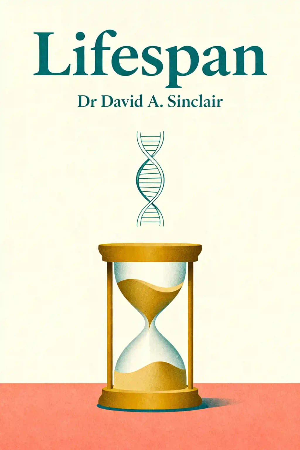 Lifespan: Why We Age – and Why We Don’t Have To book cover