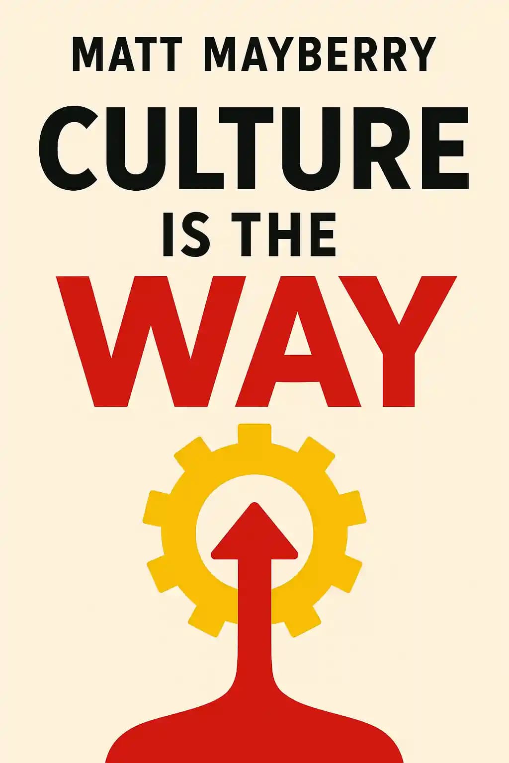 La culture est la clé: Comment les leaders à tous les niveaux bâtissent une organisation alliant rapidité, impact et excellence book cover