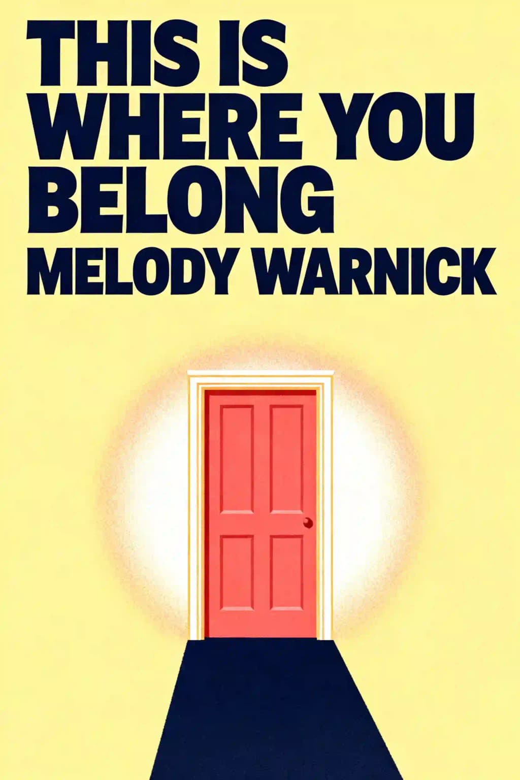 This Is Where You Belong: Finding Home Wherever You Are book cover