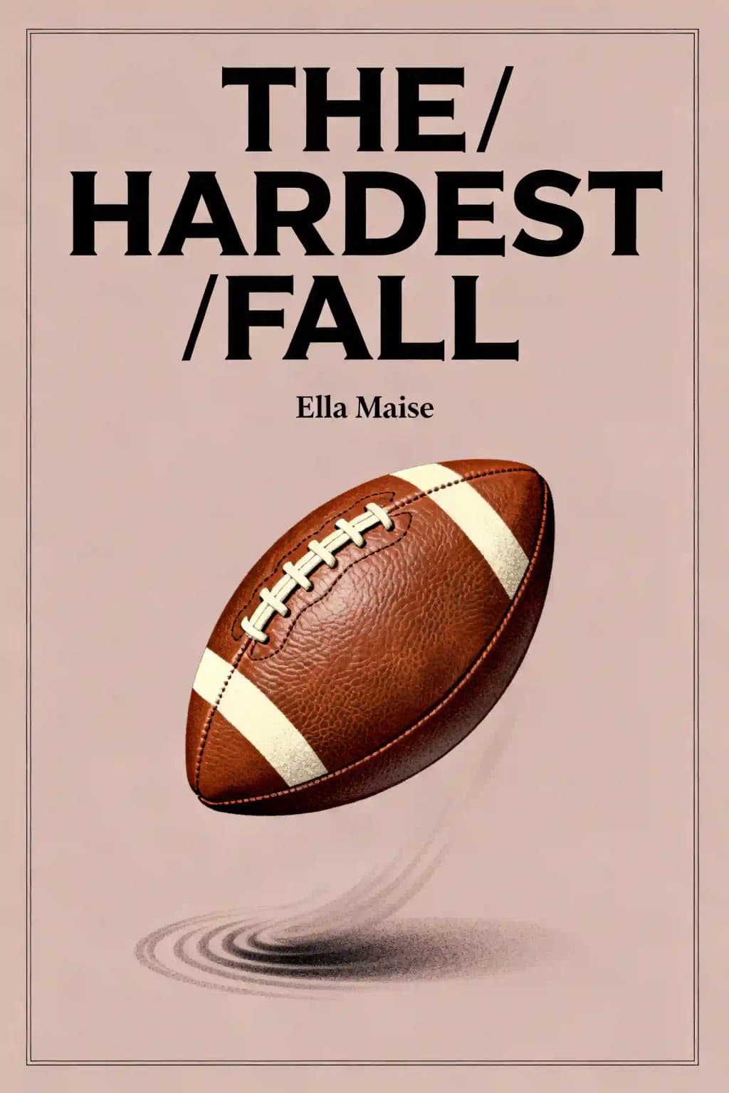 The Hardest Fall book cover