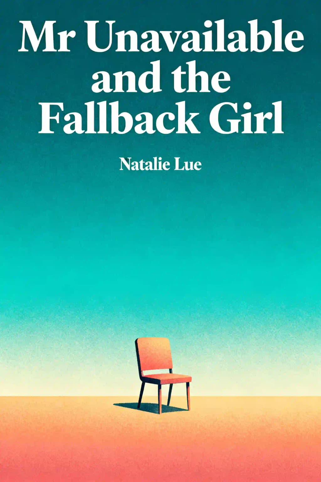 Monsieur Indisponible et la remplaçante: Le guide définitif pour comprendre les hommes émotionnellement indisponibles et les femmes qui les aiment book cover