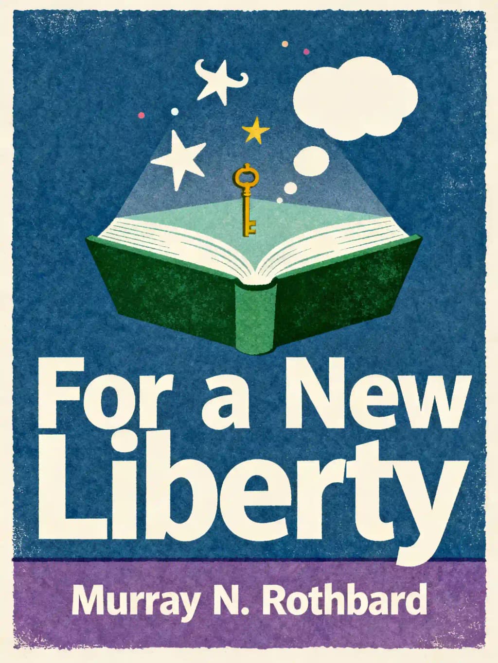 L'Éthique de la liberté: Le Manifeste Libertarien book cover