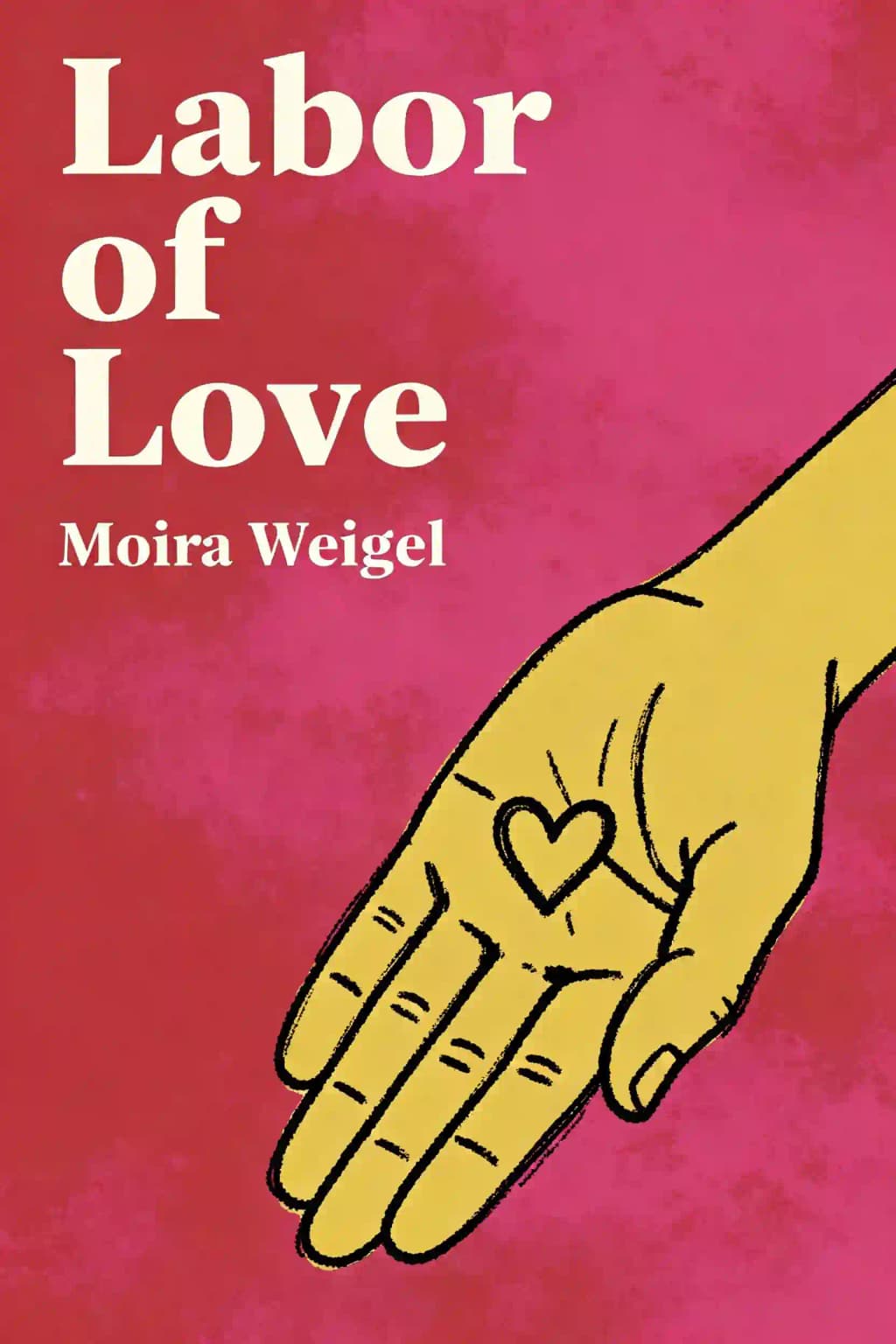 Labor of Love: The Invention of Dating book cover