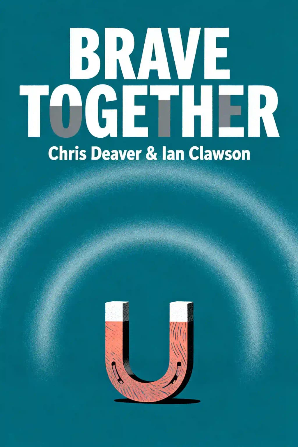 共同成为勇者: 英雄般的非凡关怀:隐于平凡生活中的母亲故事 book cover