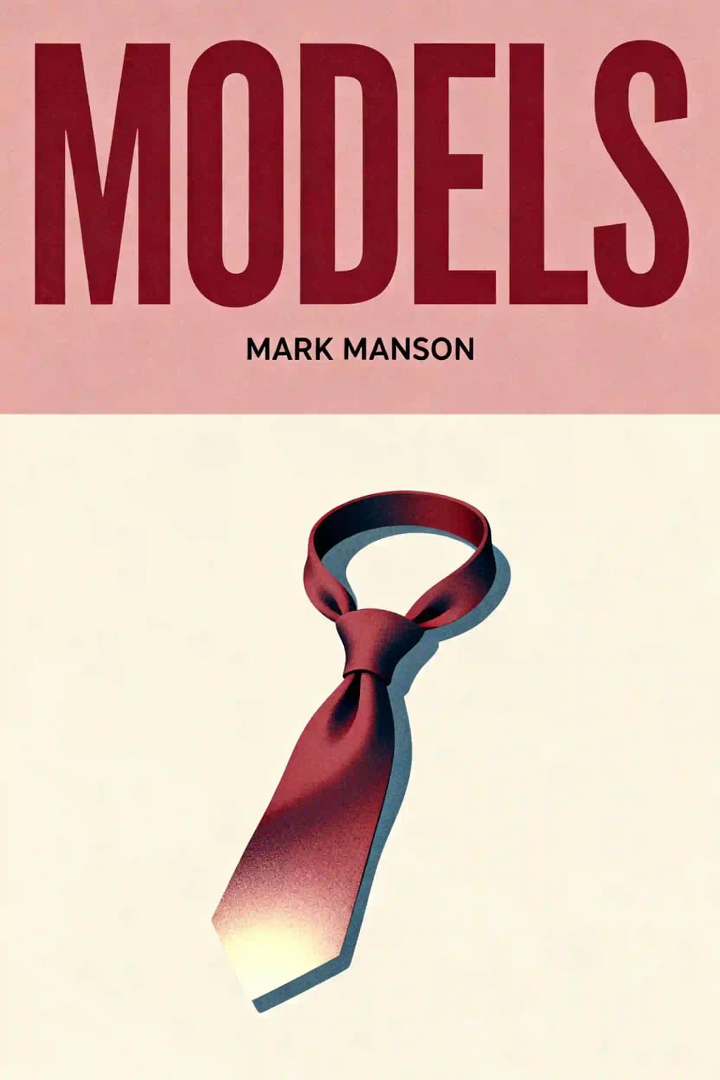 Models: Attract Women Through Honesty book cover
