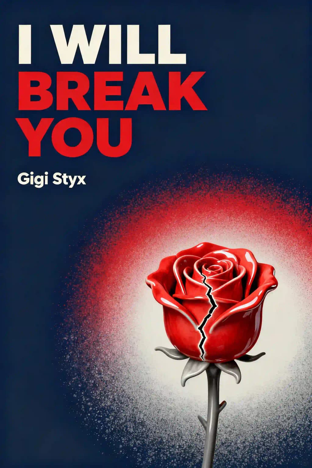 I Will Break You: (Pen Pals Duet, #1) book cover