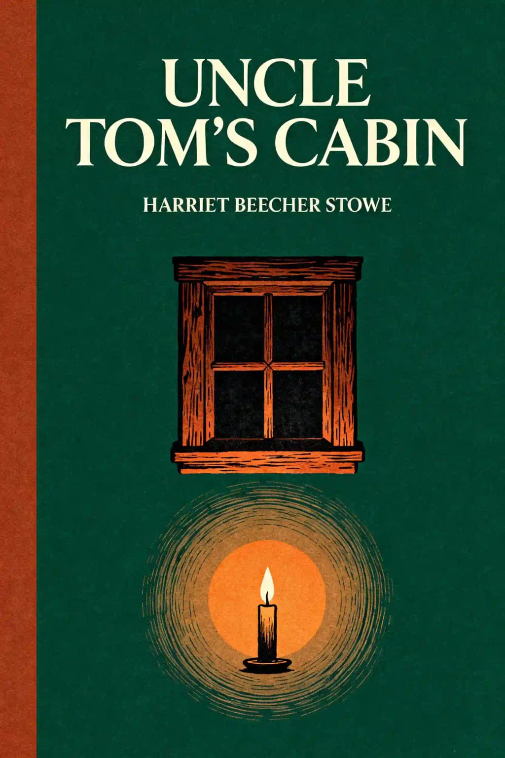 アンクル・トムの小屋: あるいは、卑賤な人々の間の生活 book cover
