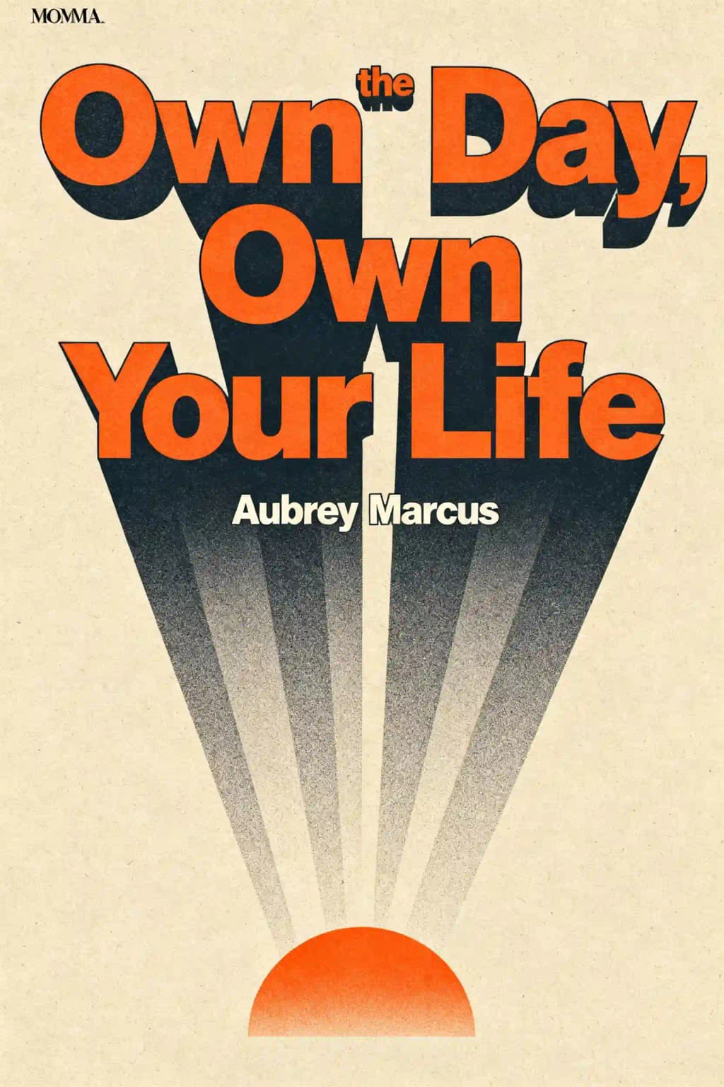 Own the Day, Own Your Life: Optimised Practices for Waking, Working, Learning, Eating, Training, Playing, Sleeping and Sex book cover
