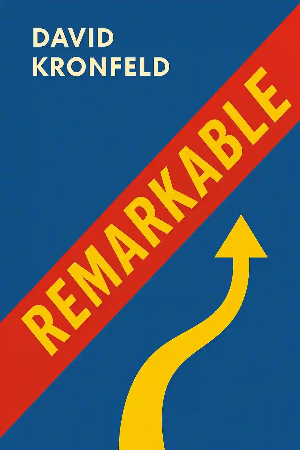 Remarkable: Proven Insights to Accelerate Your Career book cover