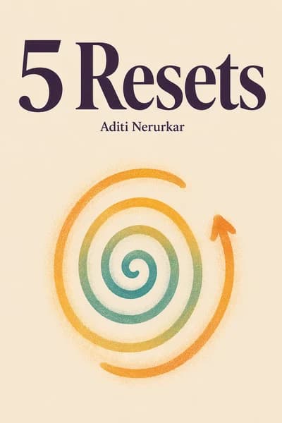 5 Resets: Rewire Your Brain and Body for Less Stress and More Resilience book cover