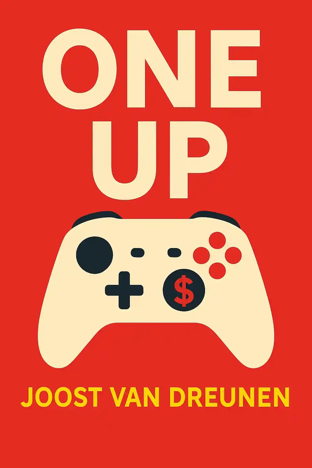 One Up: Creativity, Competition, and the Global Video Game Industry book cover