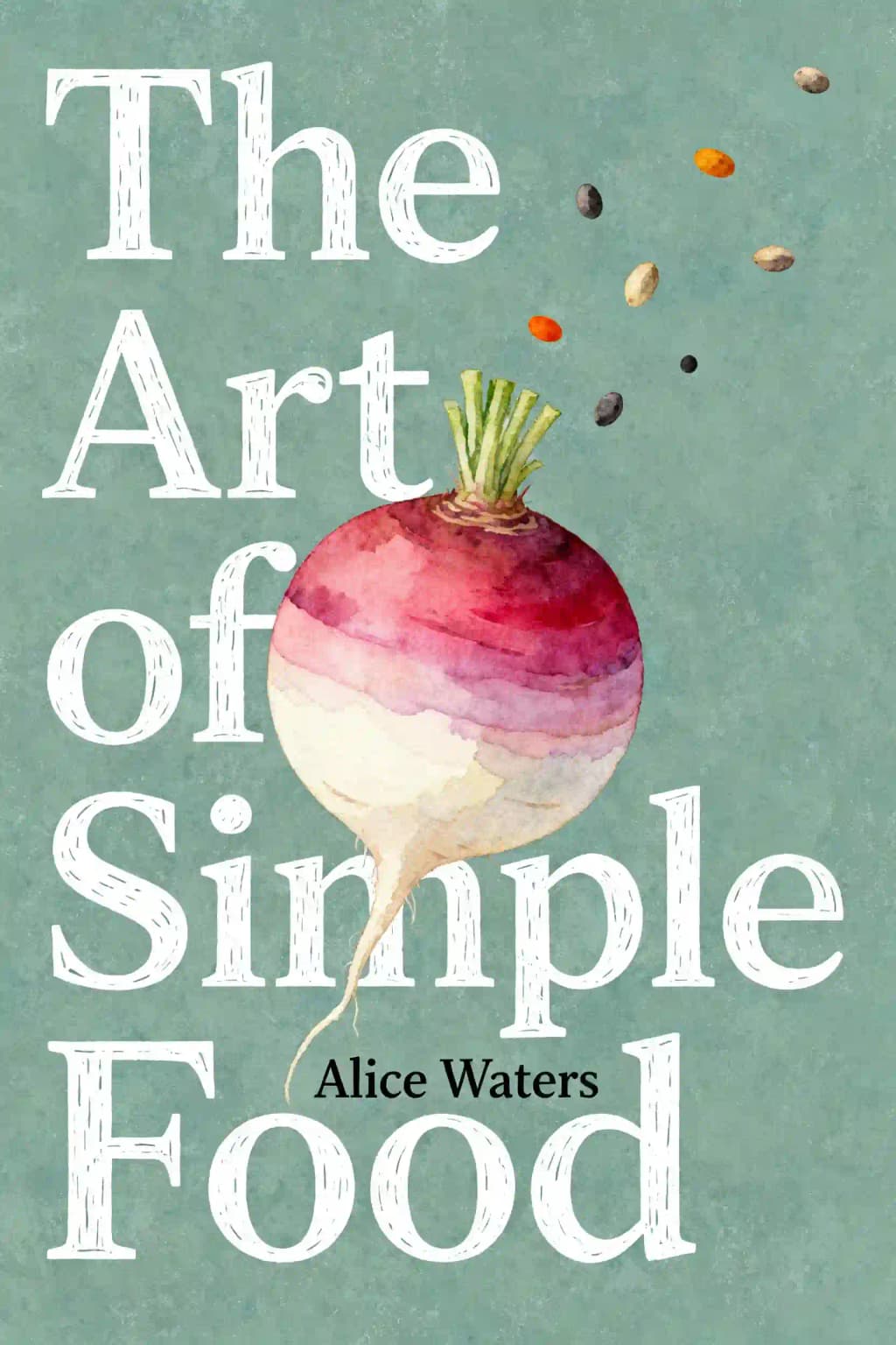 Die Kunst, einfach zu kochen book cover