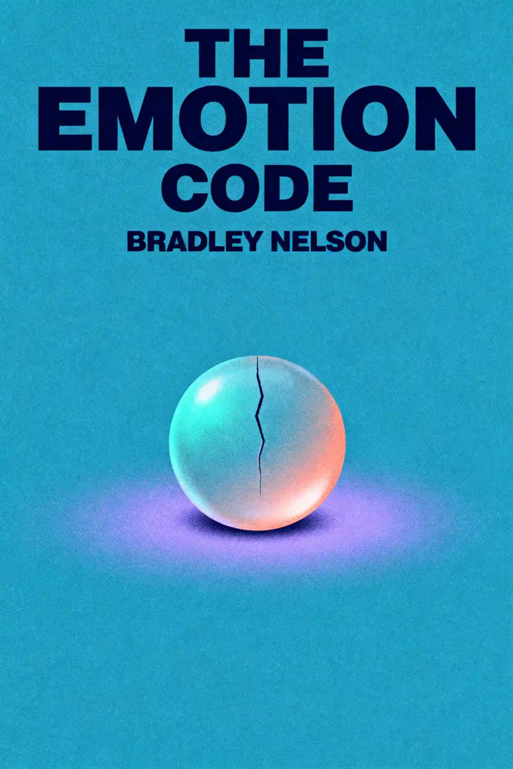 O Código das Emoções: Como Liberar Suas Emoções Aprisionadas para Abundância em Saúde, Amor e Felicidade book cover