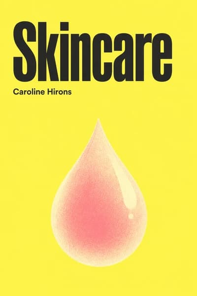 Skincare: The Ultimate No-Nonsense Guide book cover