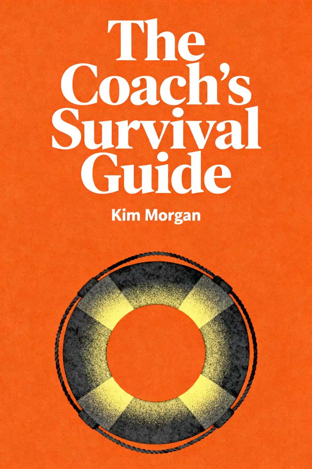 The Coach's Survival Guide book cover