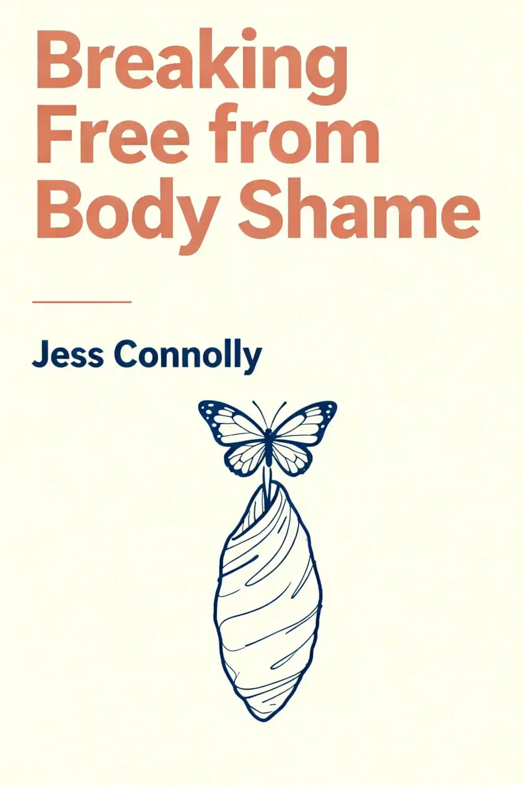 Breaking Free from Body Shame: Dare to Reclaim What God Has Named Good book cover