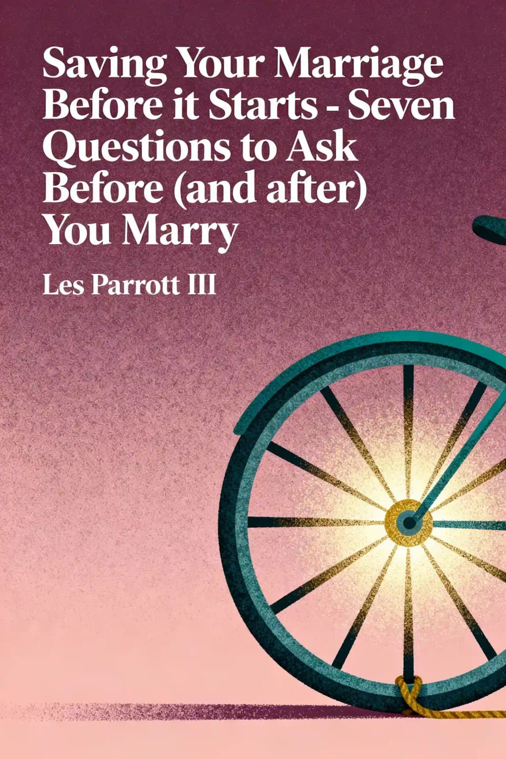Savoir se marier avant de s'engager: Sept questions à poser avant (et après) le mariage book cover