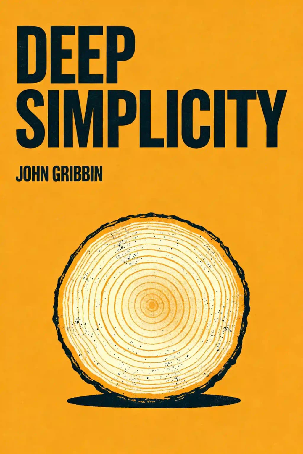 Deep simplicity: bringing order to chaos and complexity book cover