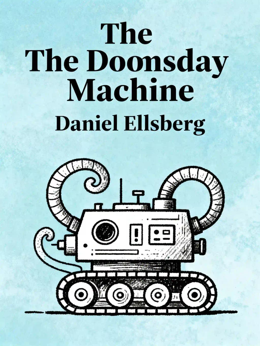 Doomsday Machine: Confessions of a Nuclear War Planner book cover
