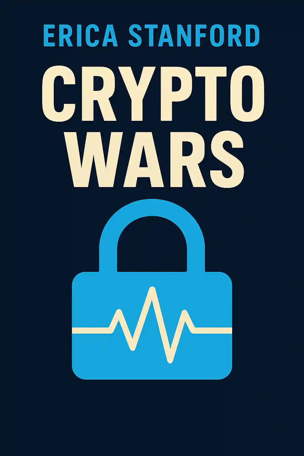 Crypto Wars: Dans les coulisses de la bataille secrète de cinq ans sur le chiffrement book cover