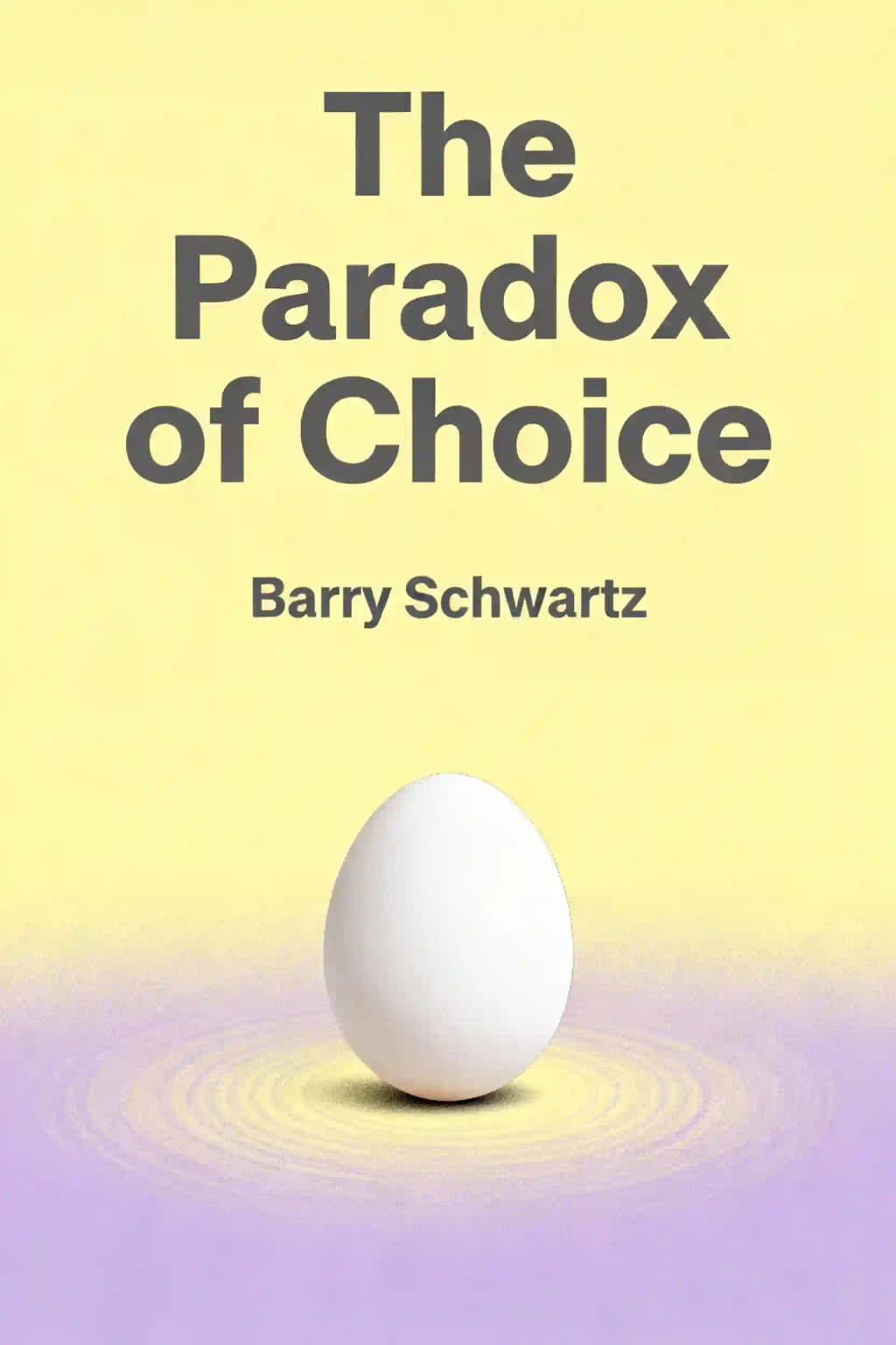 Paradox of choice: Warum mehr weniger ist book cover