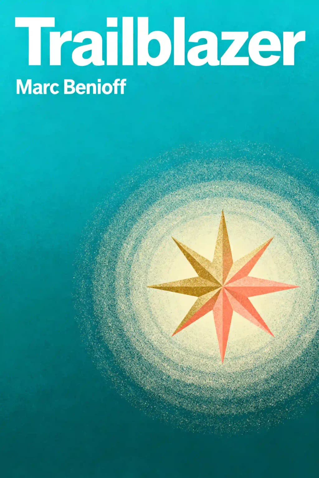 트레일블레이저: 변화를 위한 가장 위대한 플랫폼으로서의 비즈니스의 힘 book cover