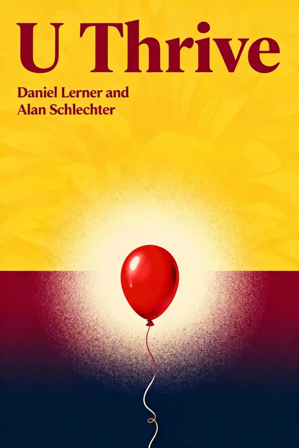 U thrive: how to succeed in college (and life) book cover