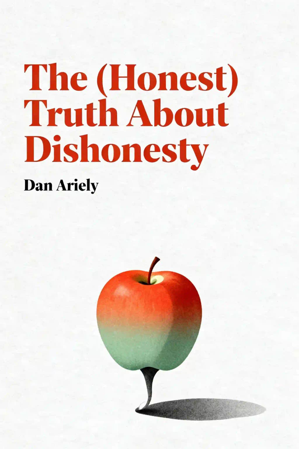The Truth About Dishonesty book cover