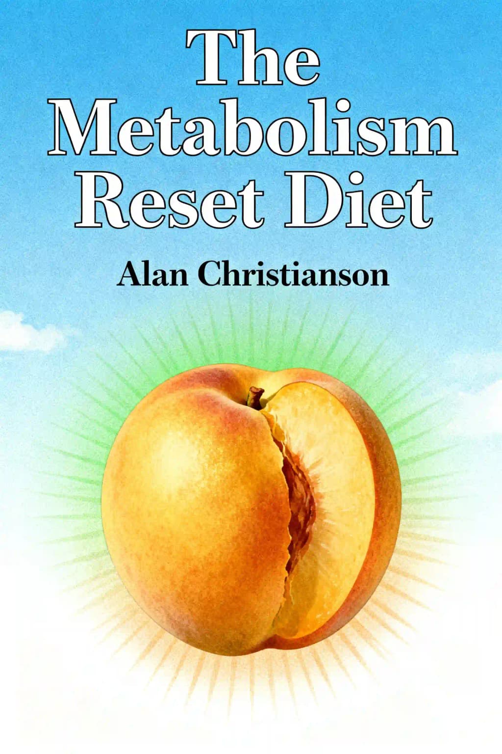 The Metabolism Reset Diet: Repair Your Liver, Stop Storing Fat, and Lose Weight Again book cover