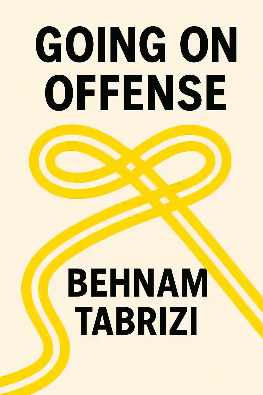 Going on Offense: A Leader's Playbook for Perpetual Innovation book cover