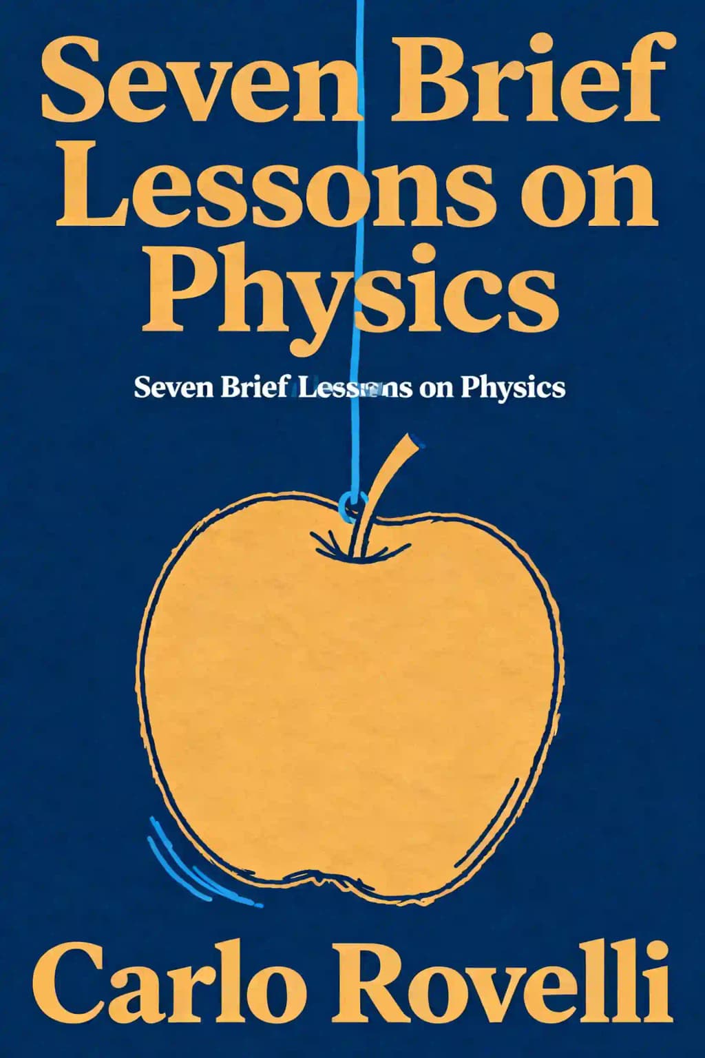 Siete breves lecciones de física book cover