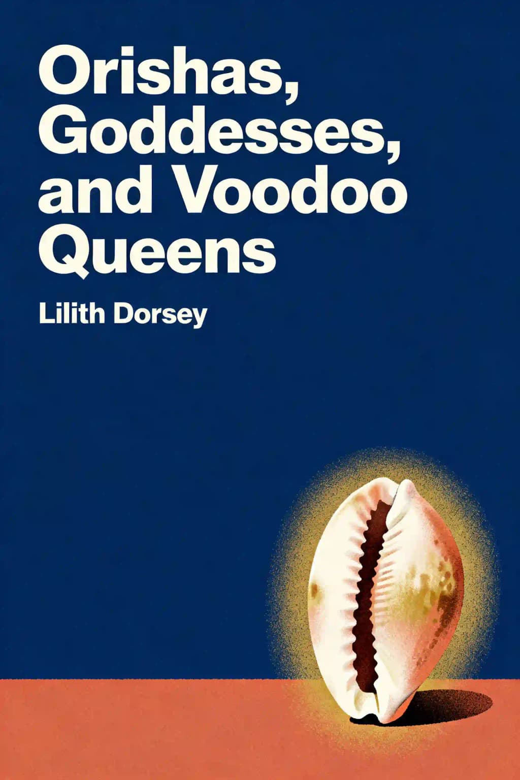 Orishas, déesses et reines vaudou: Le Féminin Sacré dans les Traditions Religieuses Africaines book cover