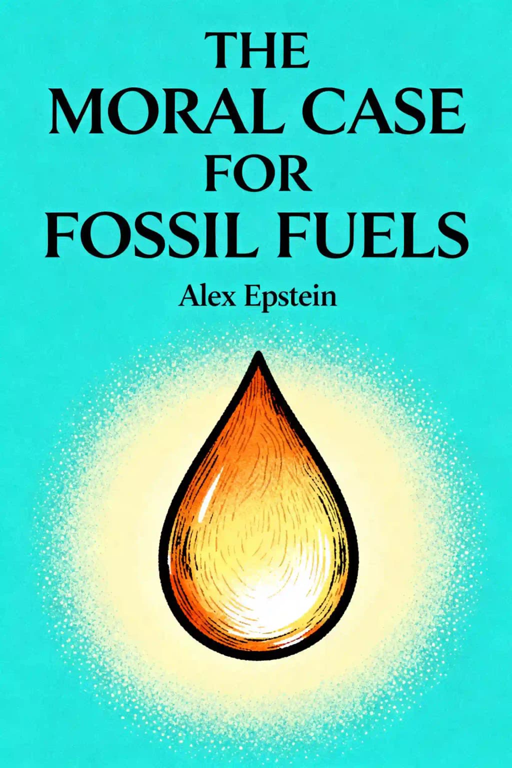 Moral Case for Fossil Fuels book cover