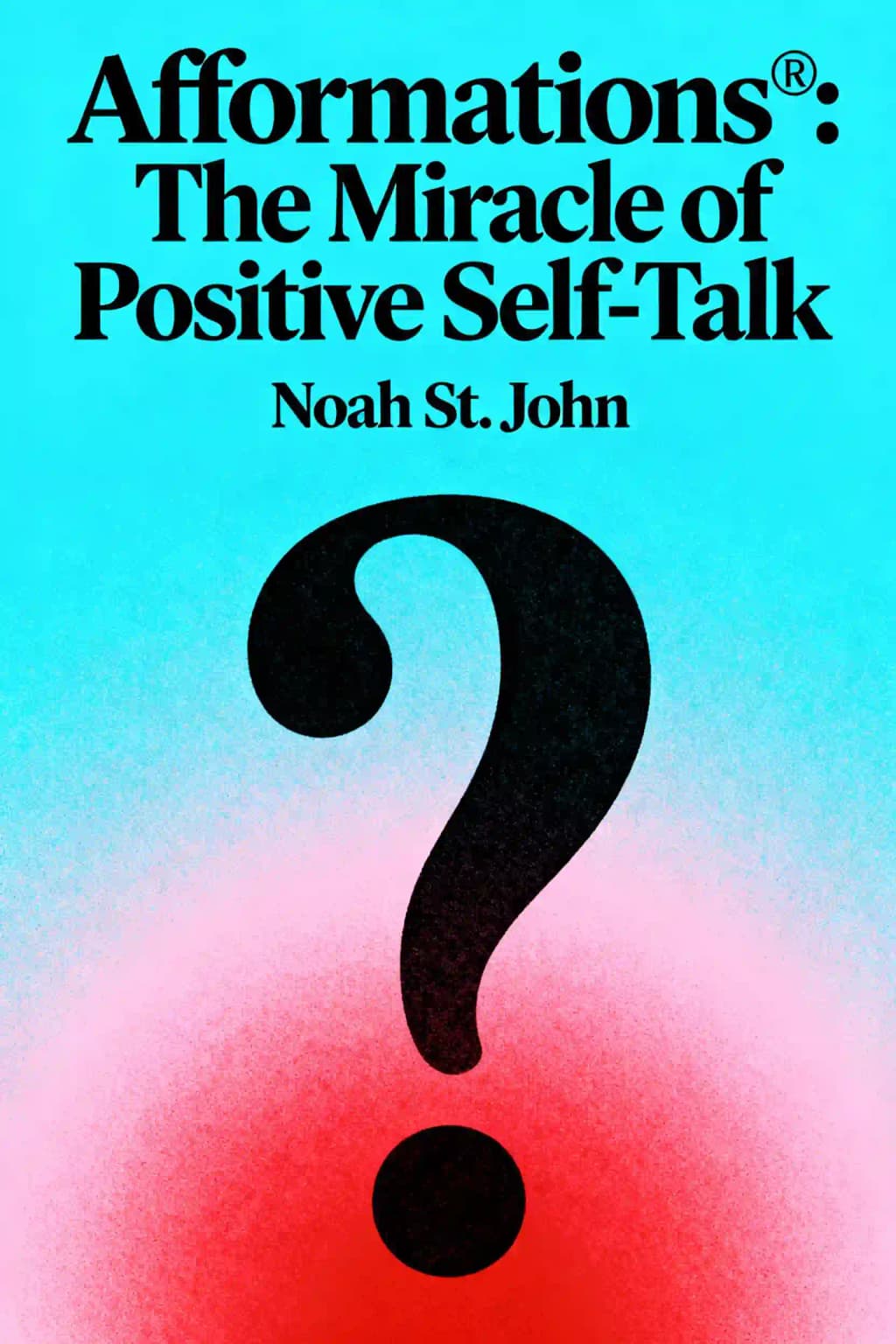 Afformations®: The Miracle of Positive Self-Talk book cover