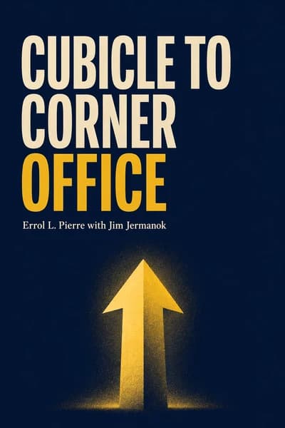Cubicle to Corner Office: 12 Lessons for Minorities on Their Way to the Top book cover