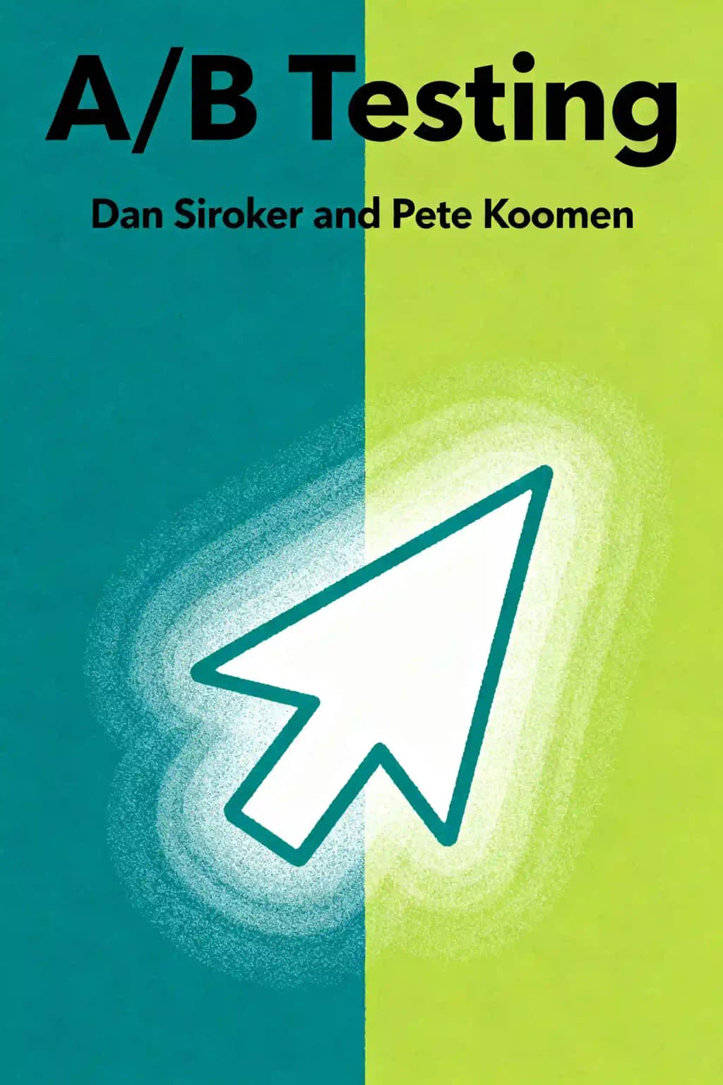 A/B Testing : Optimisez votre site web pour la conversion: La manière la plus puissante de transformer les clics en clients book cover